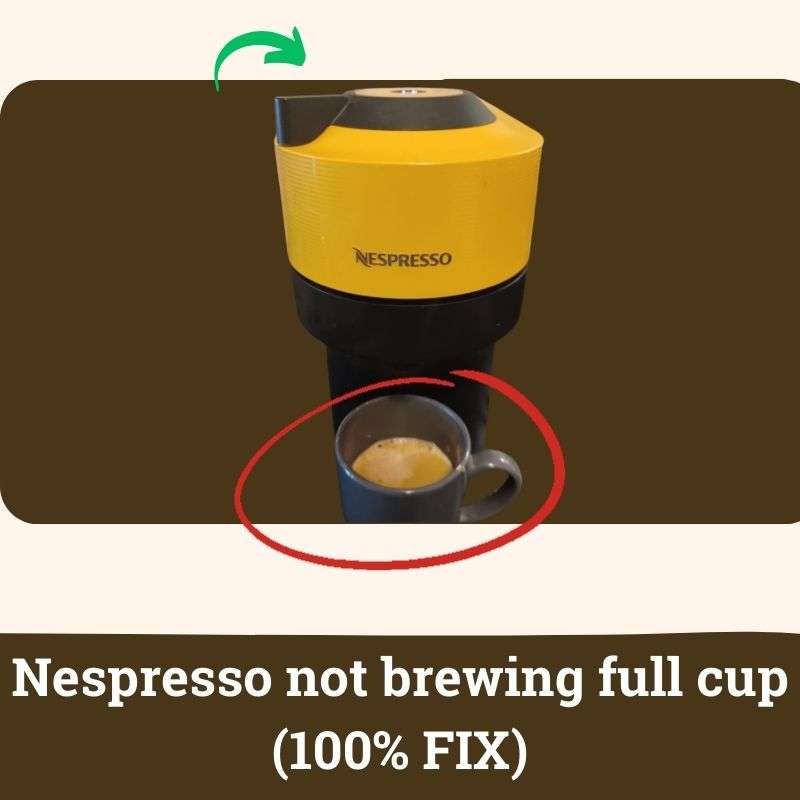 Nespresso not brewing full cup